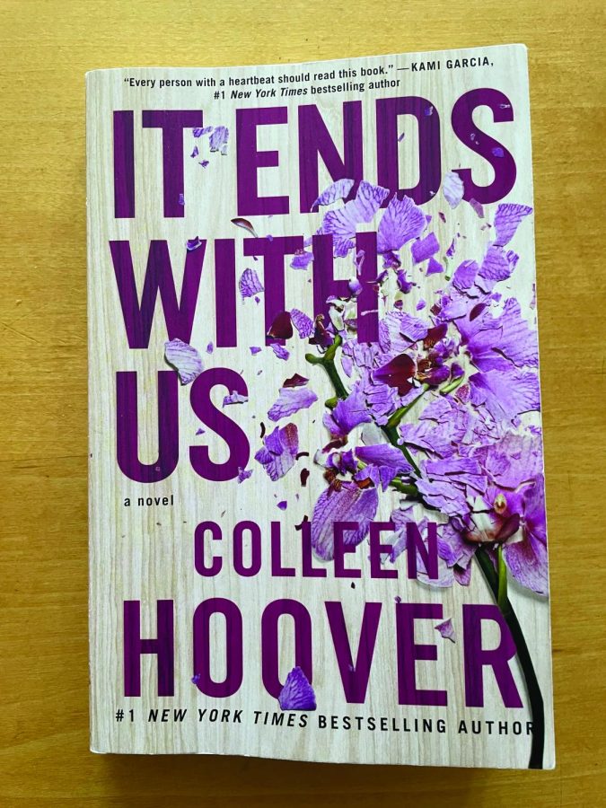 'It Ends With Us,' a contemporary ro- mance novel by Colleen Hoover, has sat atop the New York Times Best Seller list for 84 straight weeks. Photo contributed by