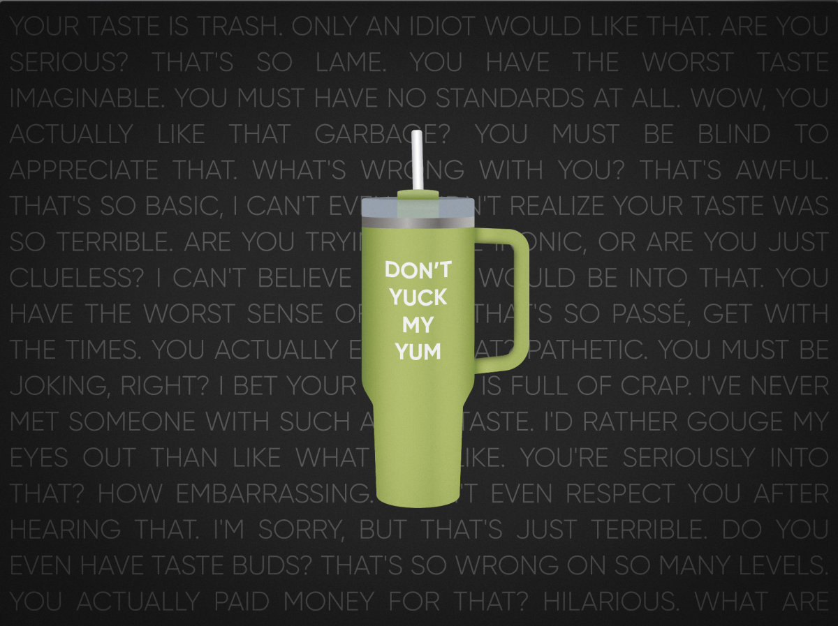 ‘Don’t yuck my yum’: My stance against unnecessary criticism
